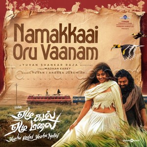 Namakkaai Oru Vaanam (From Yezhu Kadal Yezhu Malai) - Single (2026) (Yuvan Shankar Raja)